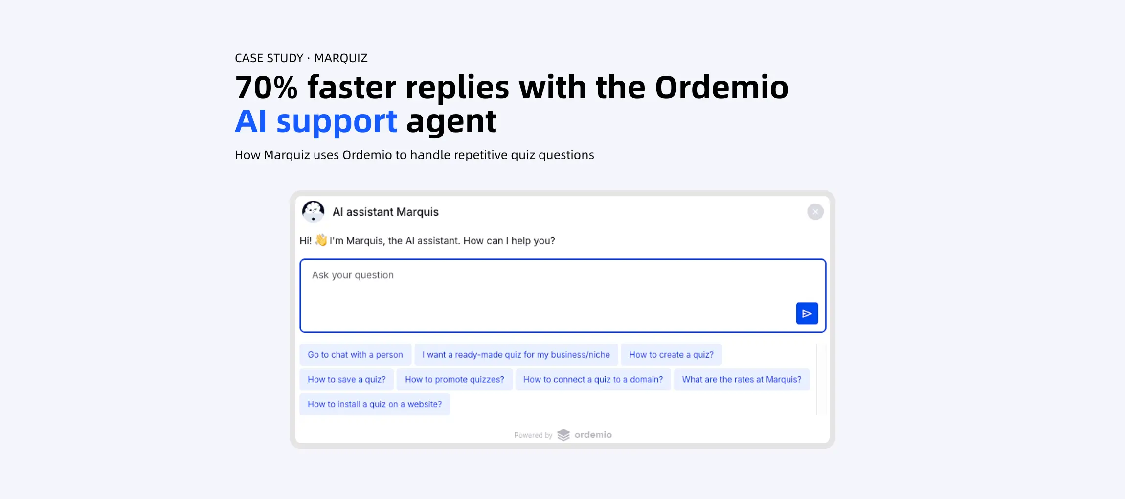 Marquiz case study cover showing a chat widget powered by the Ordemio AI support agent and headline about 70% faster replies.