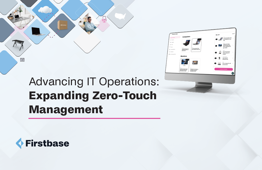 firstbase-expanding-zero-touch-management