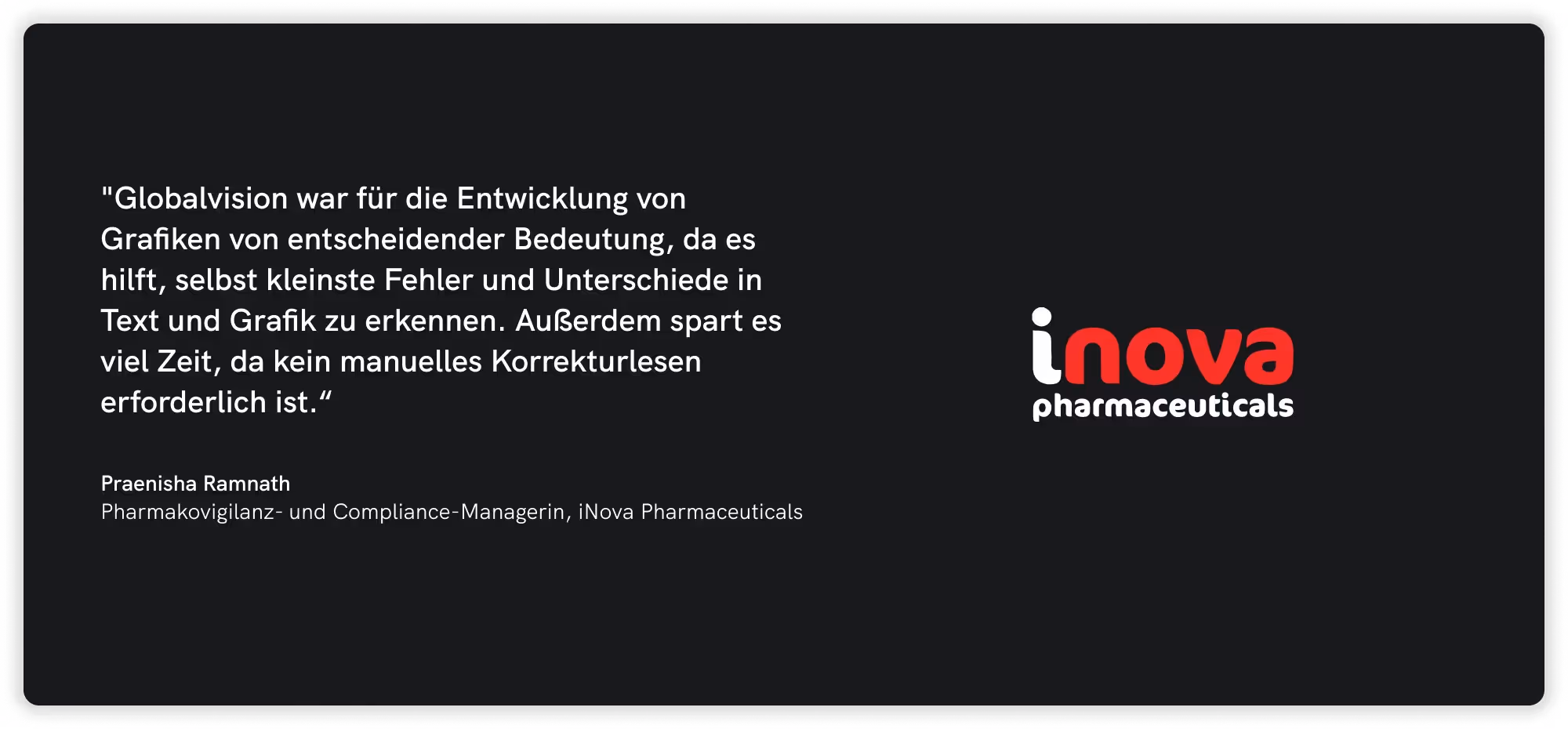 Schwarzer Hintergrund mit dem Empfehlungsschreiben eines Managers, der Globalvision für die Unterstützung bei der Entwicklung der Grafiken lobt. Rechts das Logo von iNova Pharmaceuticals.
