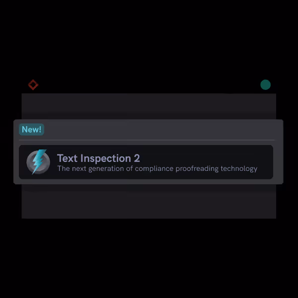 Notification banner labeled New! introducing Text Inspection 2, described as the next generation of compliance proofreading technology, with a lightning bolt icon.
