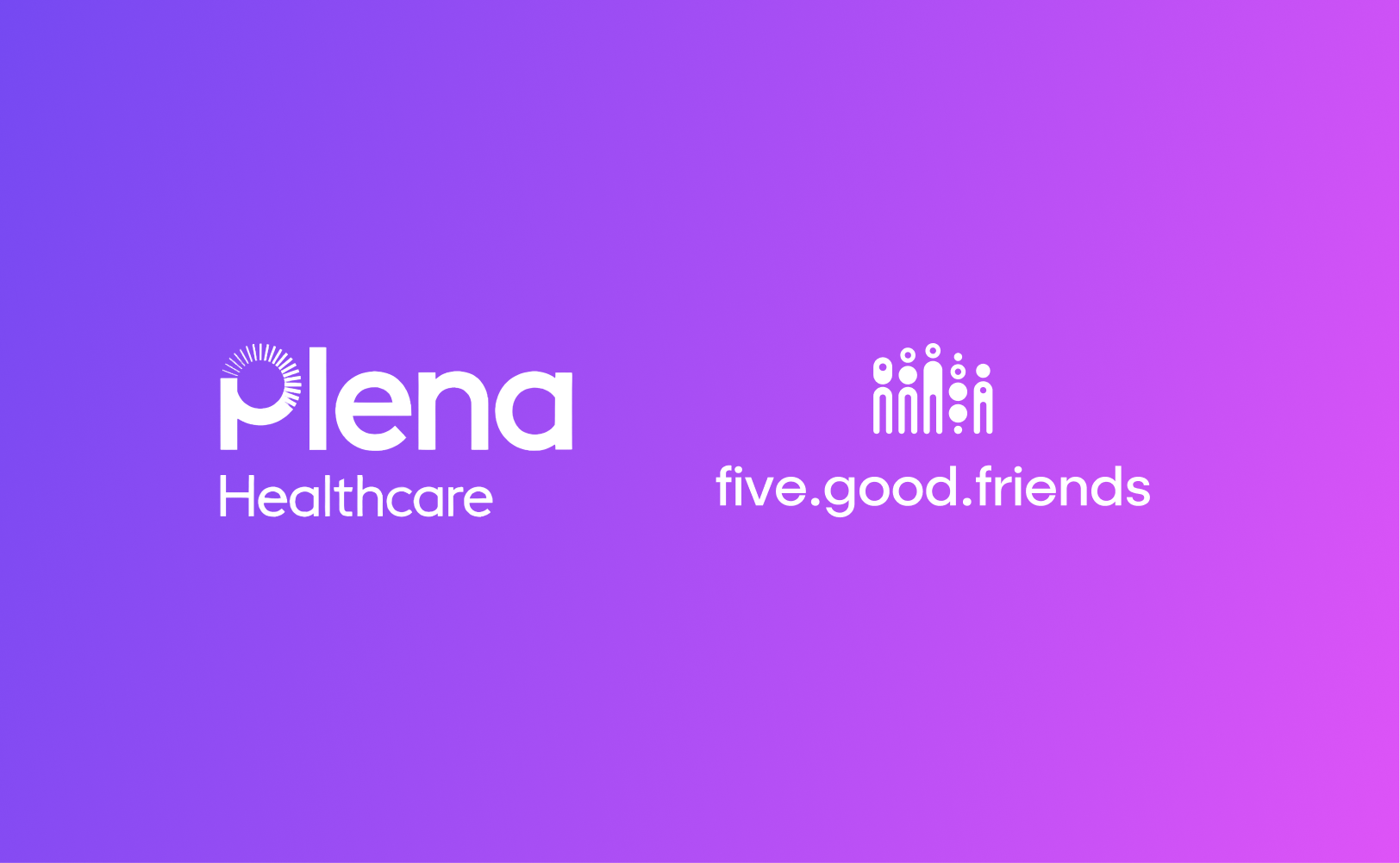 Five Good Friends & Plena Health