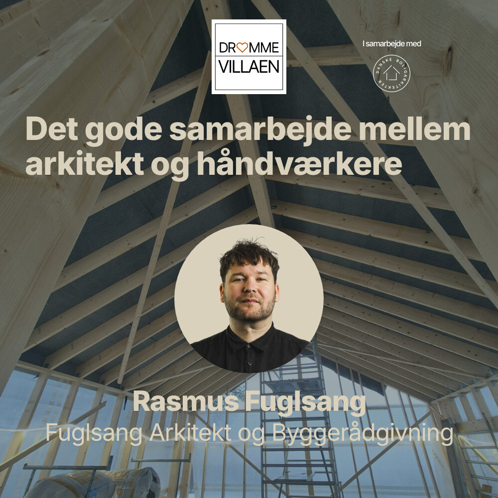 Det gode samarbejde mellem arkitekt og håndværkere