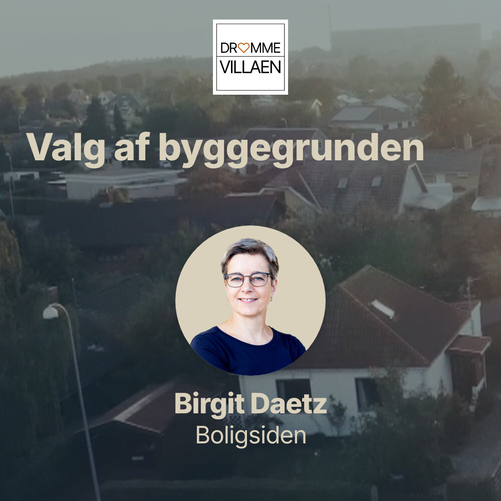 Valg af byggegrunden