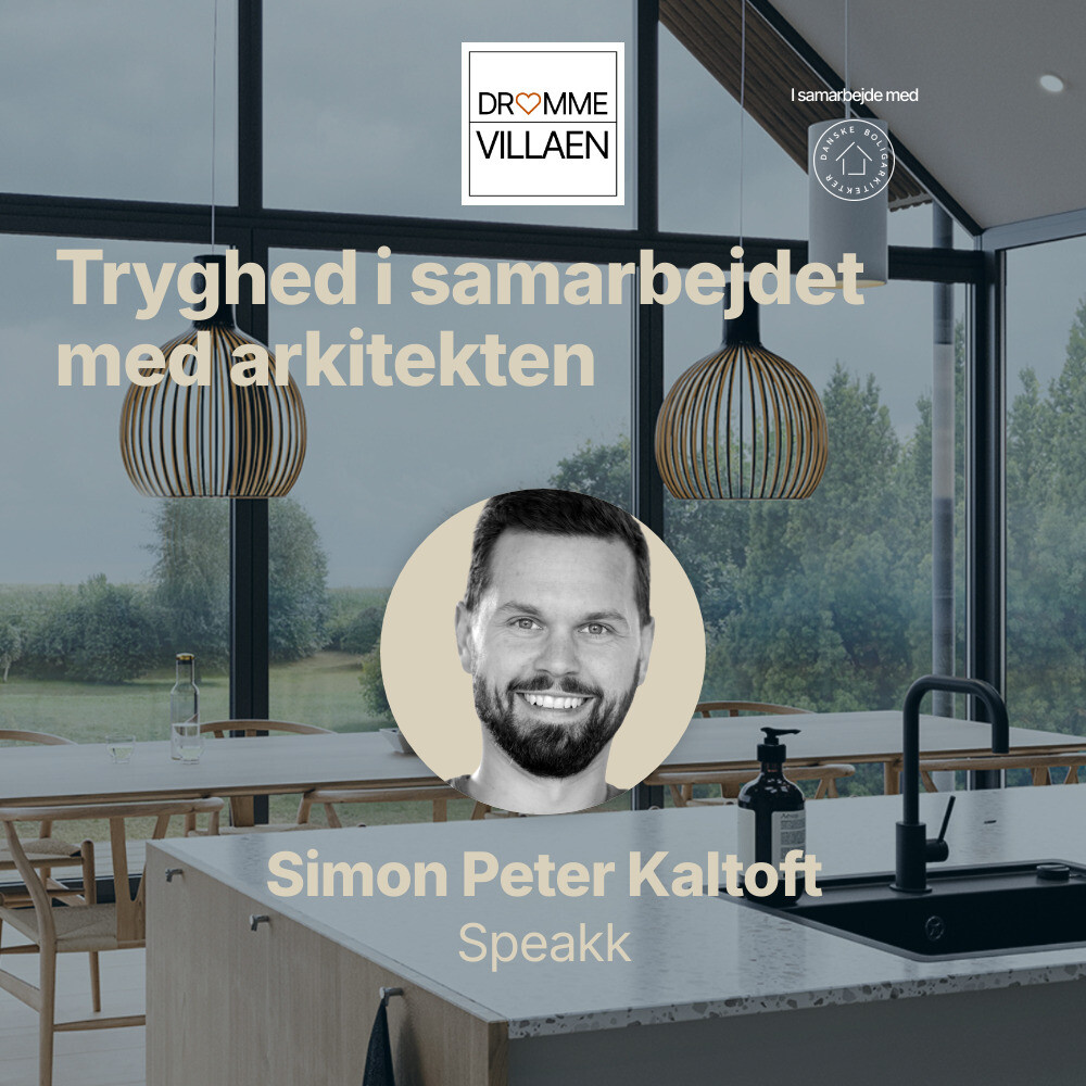 Tryghed i samarbejdet med arkitekten