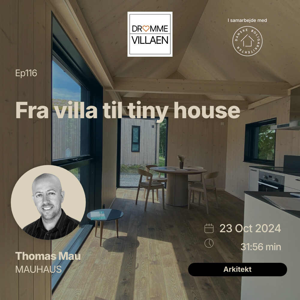 Fra villa til tiny house