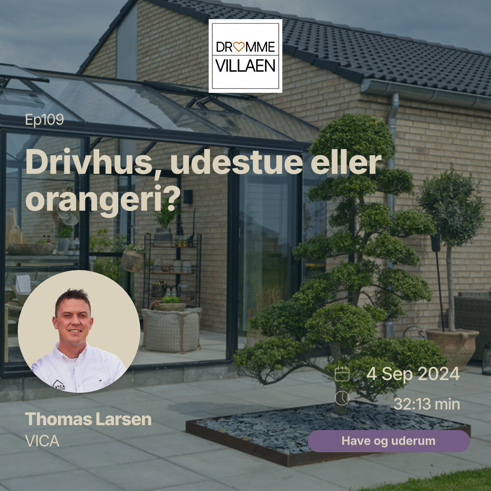 Udestue, orangeri eller drivhus?