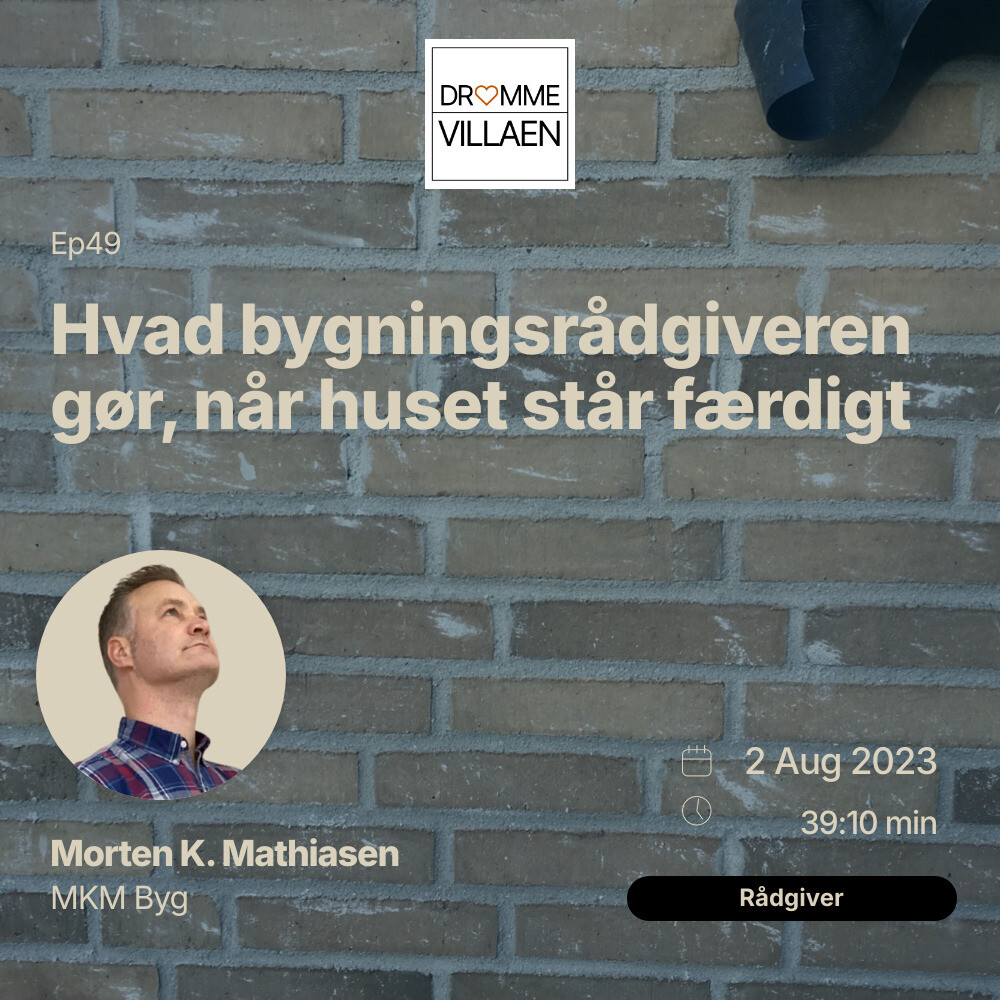 Hvad bygningsrådgiveren gør, når huset står færdigt