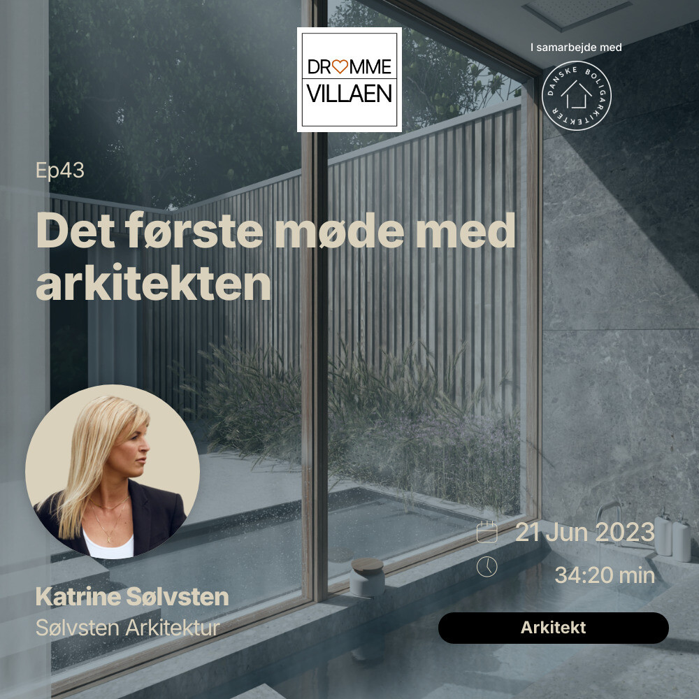 Det første møde med arkitekten