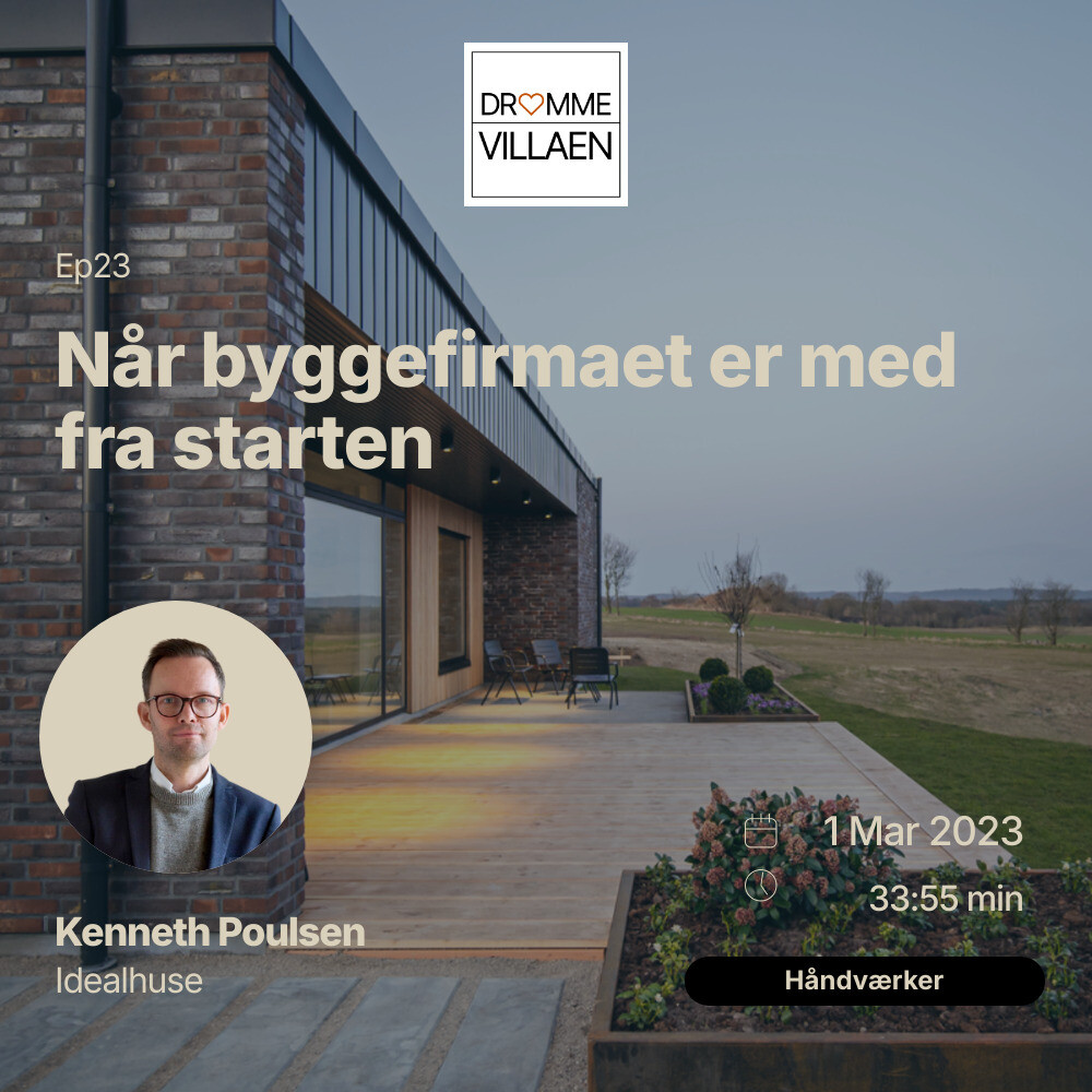 Når byggefirmaet er med fra starten