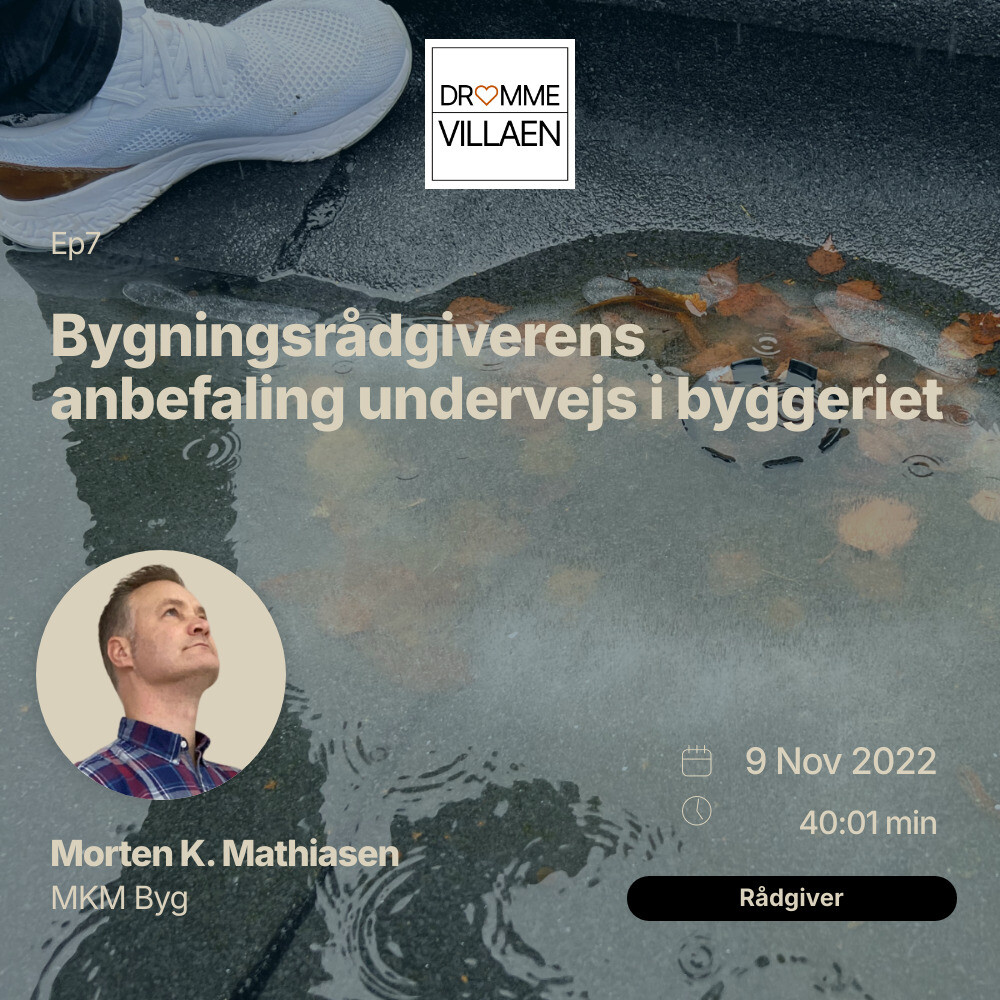 Bygningsrådgiverens anbefaling undervejs i byggeriet