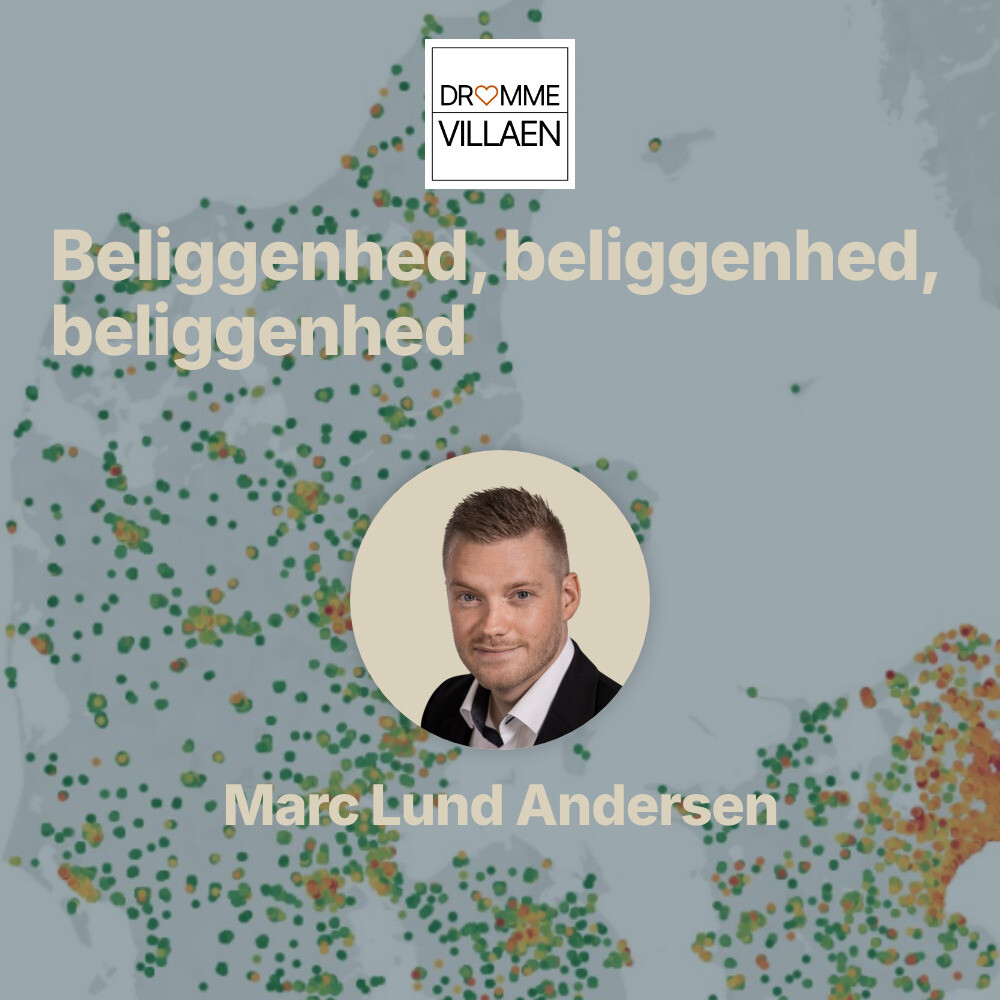 Podcast-episode med Marc Lund Andersen om vigtigheden af beliggenhed ved boligkøb i Danmark.