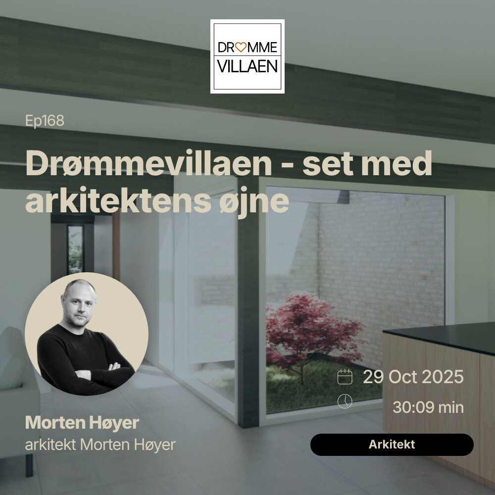 Drømmevillaen - set med arkitektens øjne