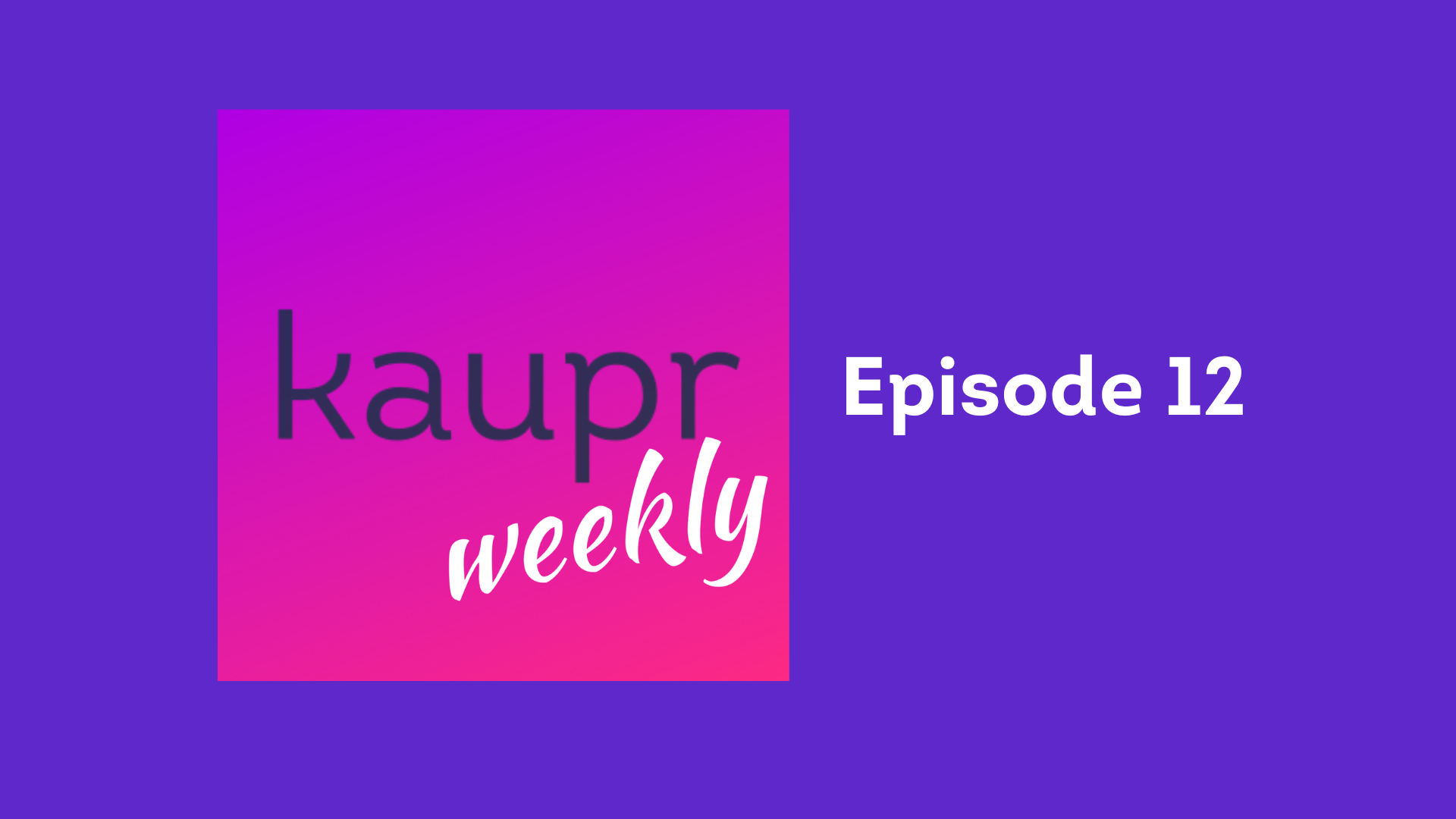 Kaupr Weekly 12: Is finance finally going onchain?