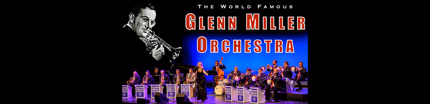 The Glenn Miller Orchestra