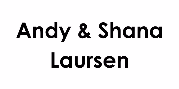Andy & Shana Laursen