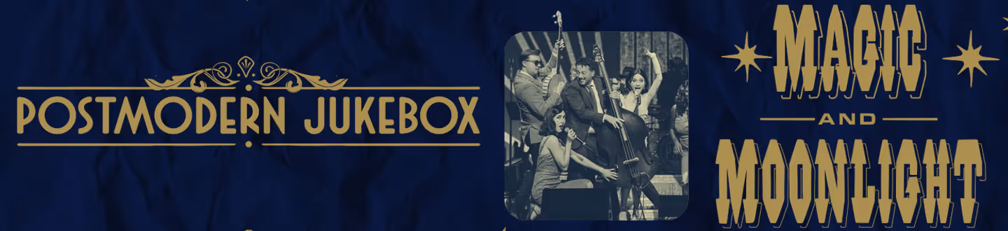 Scott Bradlee's Postmodern Jukebox - Magic & Moonlight Tour