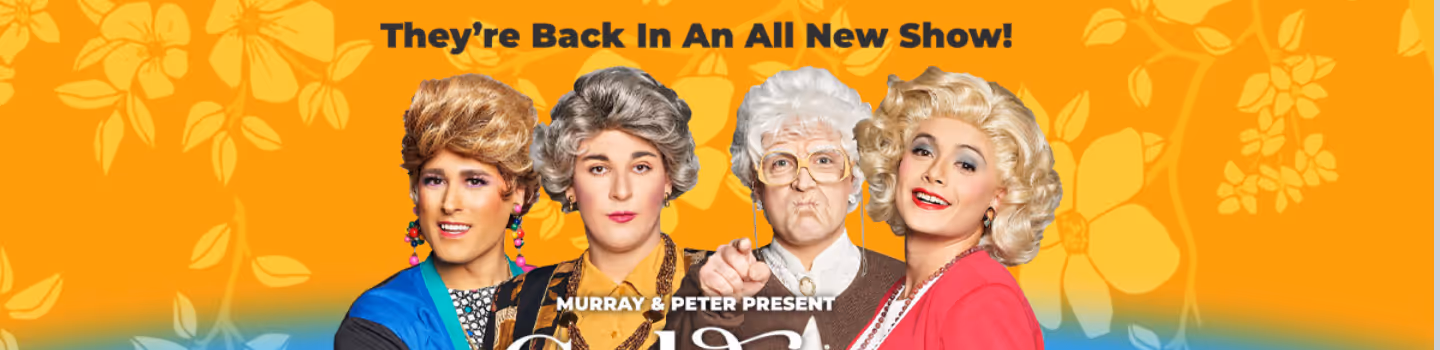 Golden Girls The Laughs Continue at 7PM