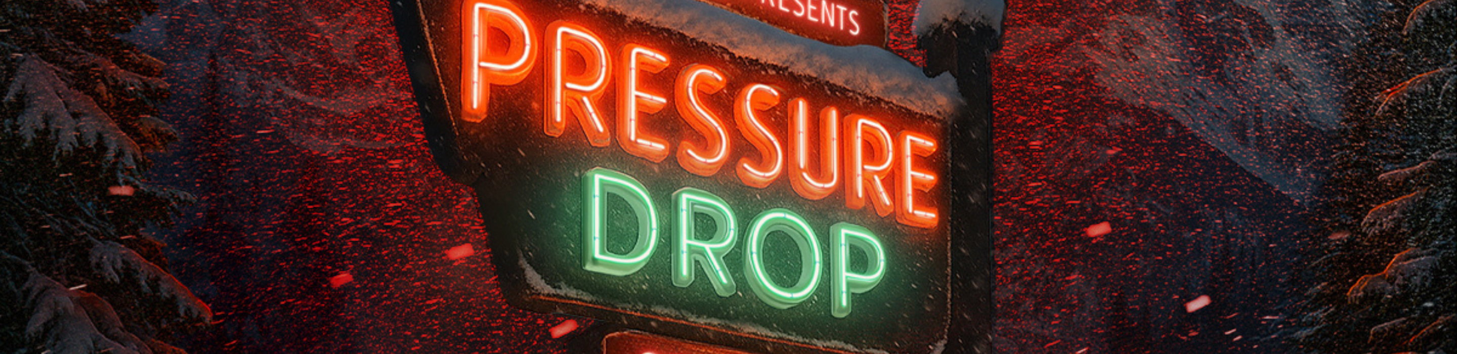 PRESSURE DROP at 8:00 PM