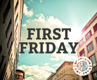 August's First Friday @ Encore