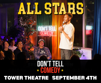 BEND COMEDY FESTIVAL PRESENTS: DON'T TELL COMEDY ALL STARS