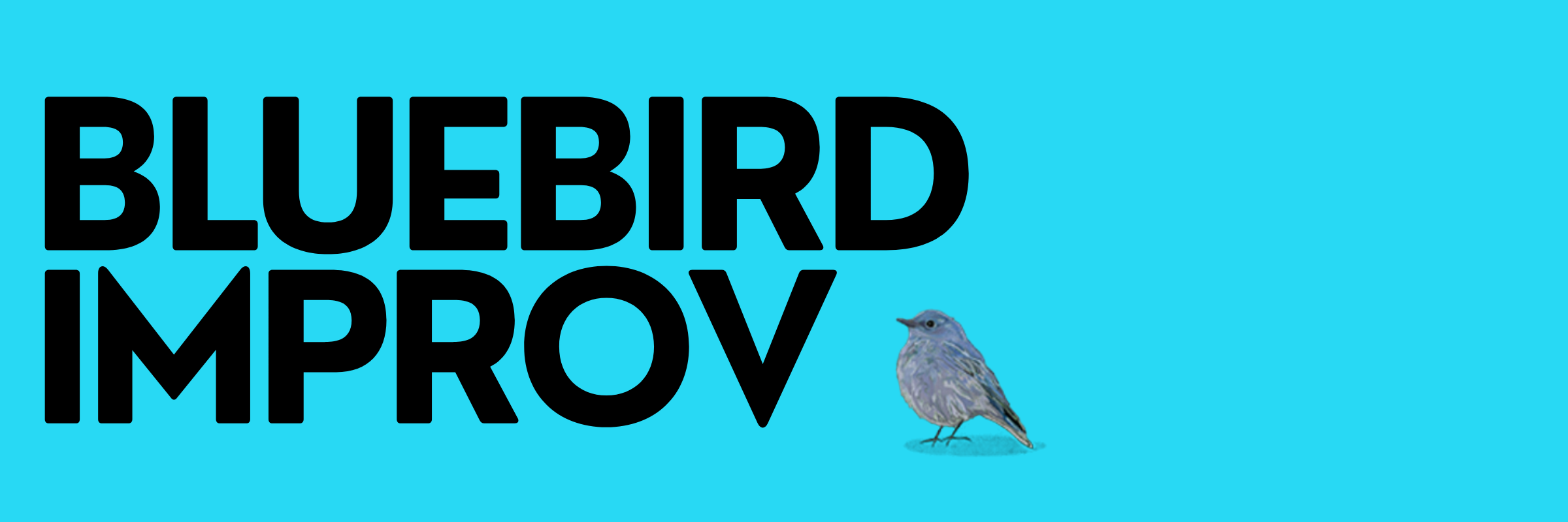 Bluebird Improv