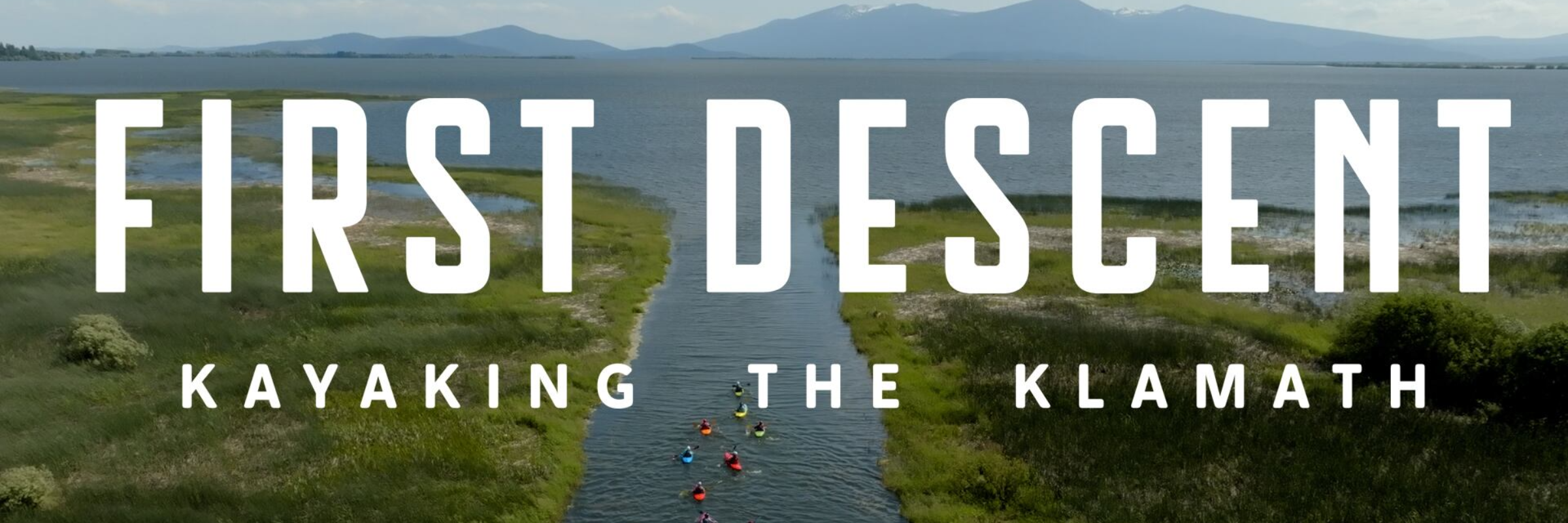 First Descent: Kayaking the Klamath
