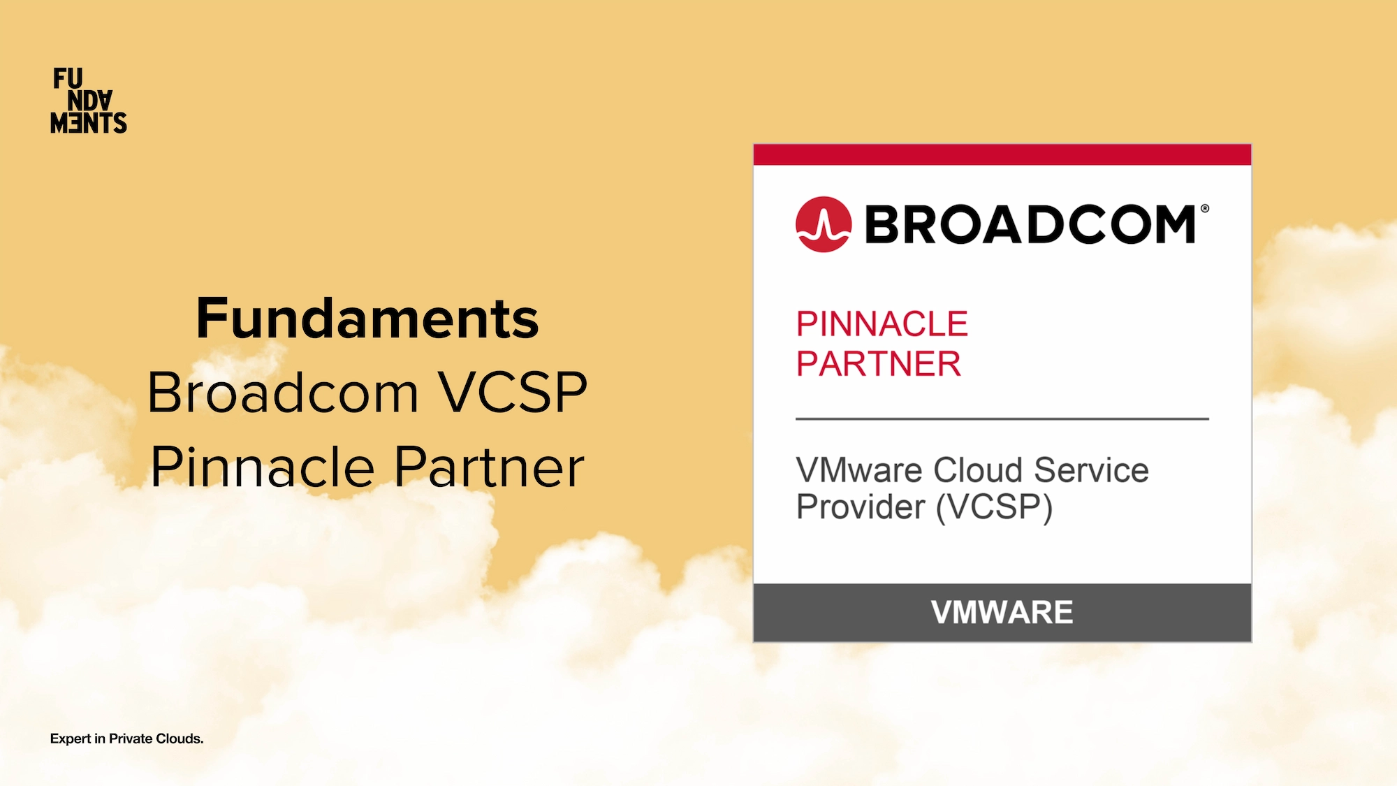 Fundaments achieves prestigious Broadcom VCSP Pinnacle Partner Status