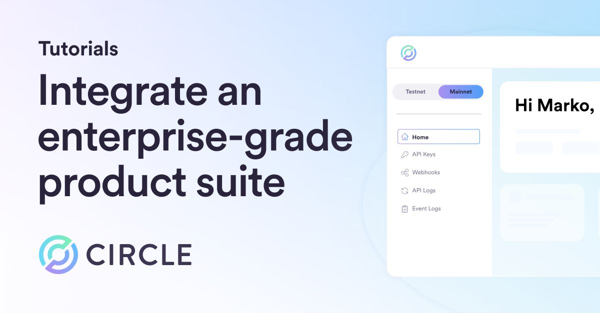 Developer Tutorials | Circle
