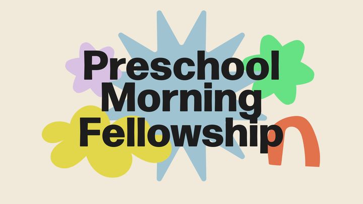 Preschool Morning Fellowship