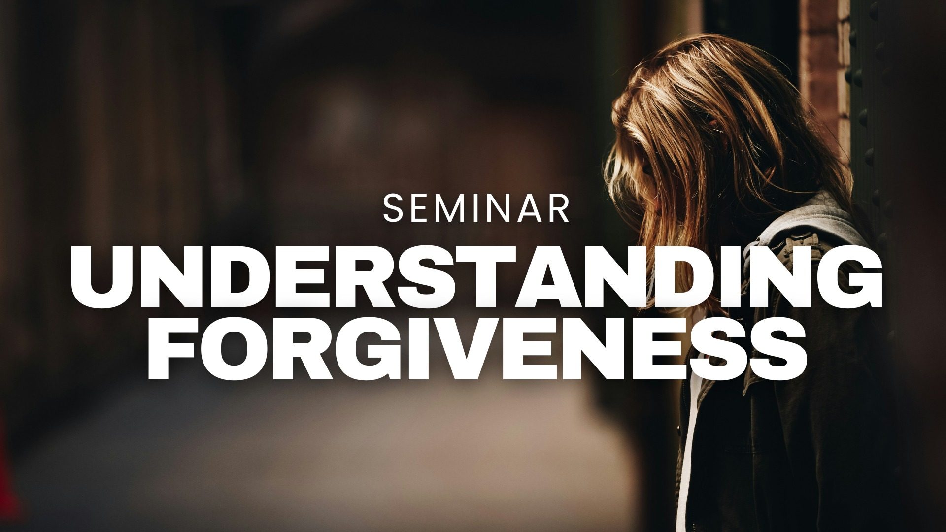 Understanding Forgiveness