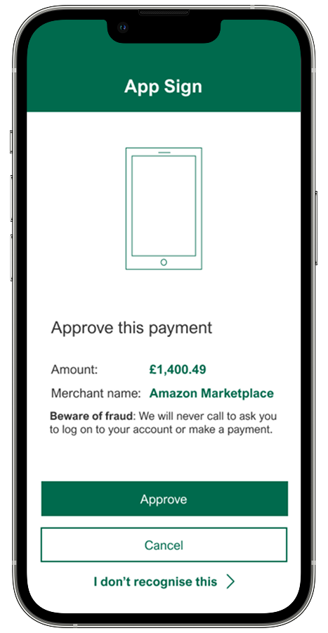 Mobile screen showing an app sign interface to approve a payment of £1,400.49 to Amazon Marketplace with options to Approve, Cancel, or indicate not recognizing the payment.