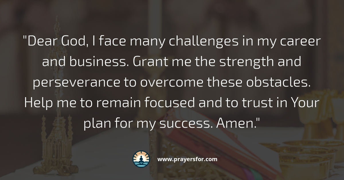 Overcoming Challenges Prayer