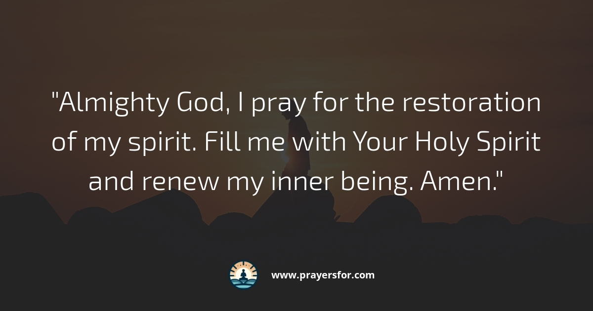 Restoration of the Spirit Prayer