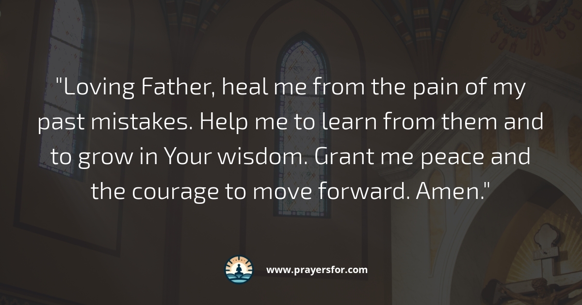 Healing from Past Mistakes Prayer