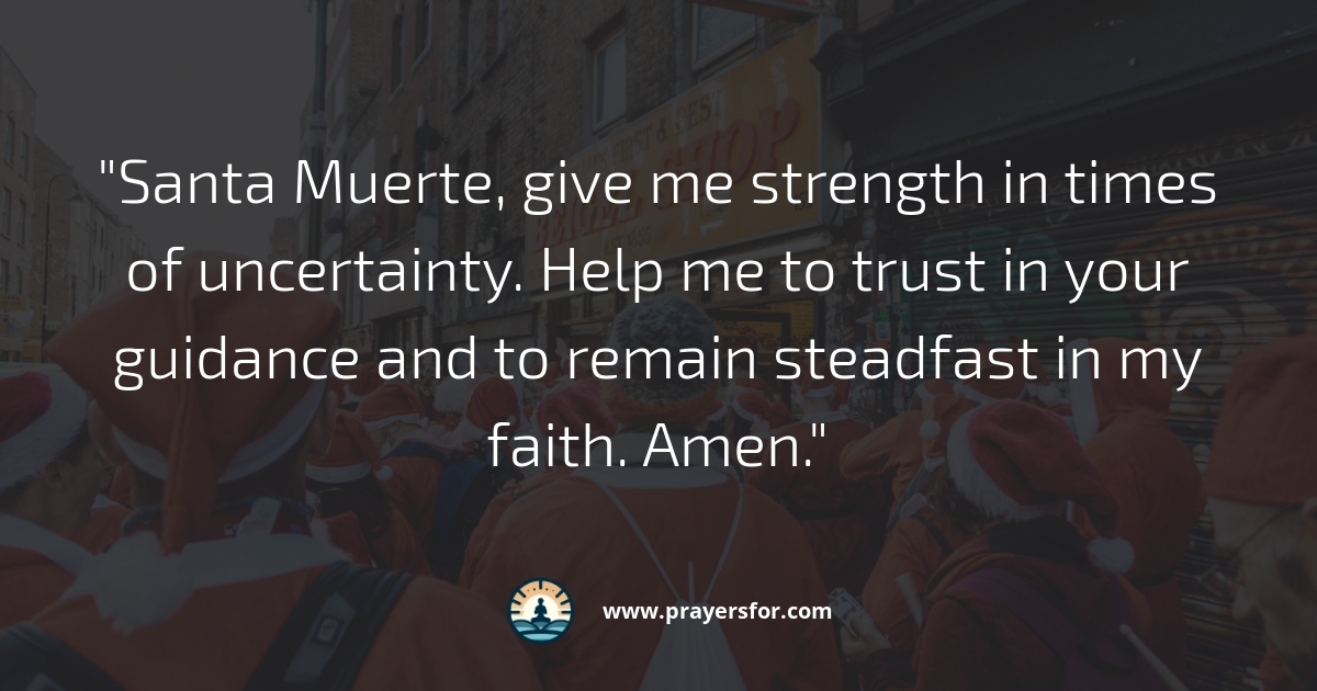 Strength in Uncertainty Prayer