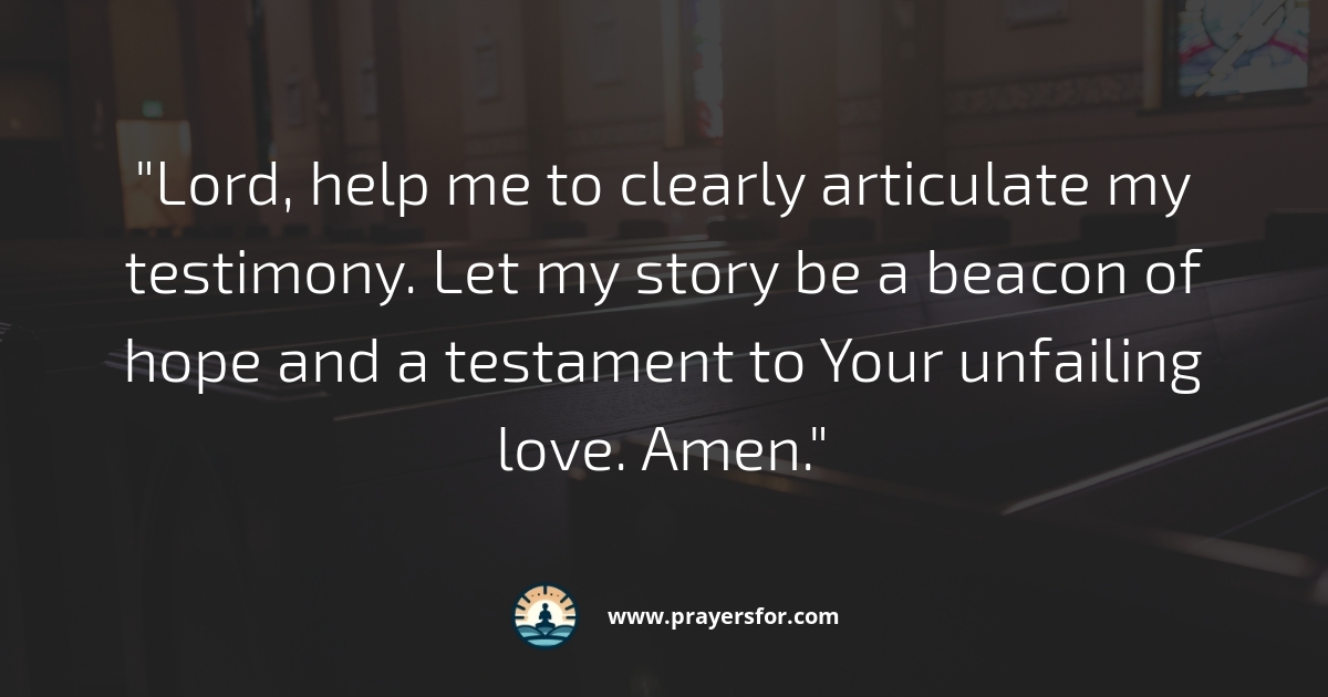 Clarity in Testimony Prayer