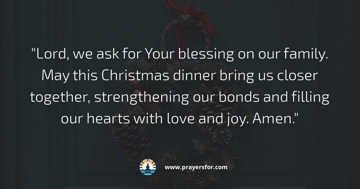 Christmas dinner prayer for family unity and guests