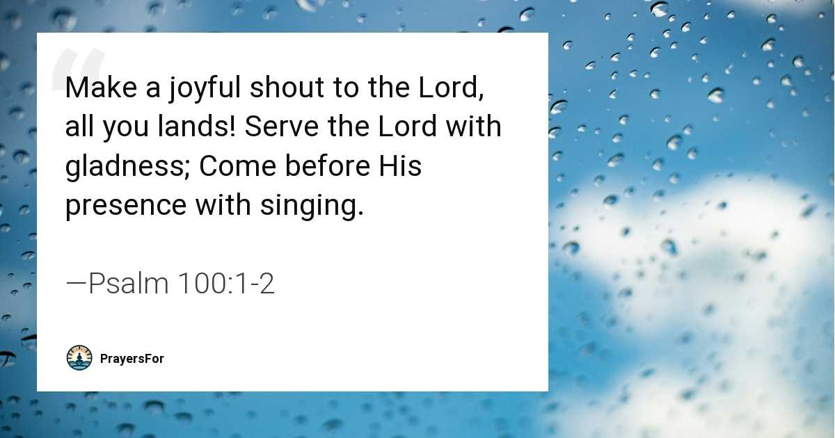 Psalm 100:1-2