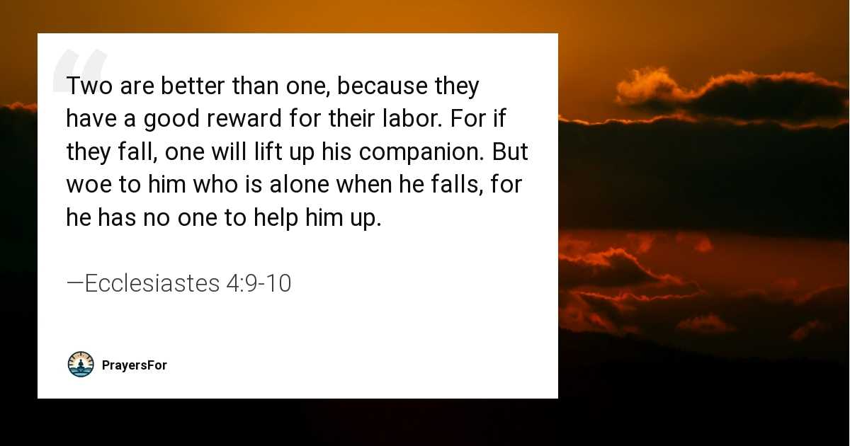 Ecclesiastes 4:9-10