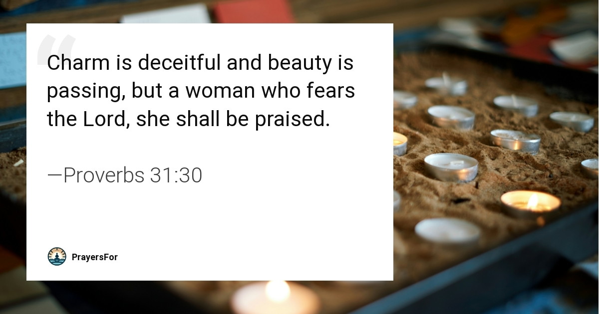 Proverbs 31:30
