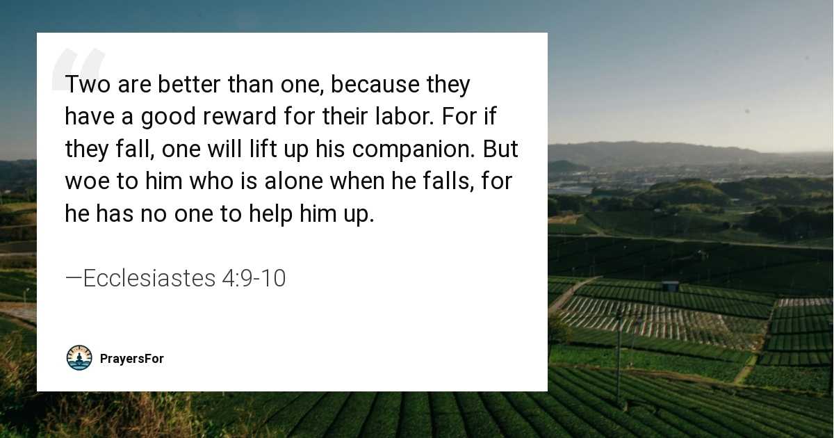 Ecclesiastes 4:9-10