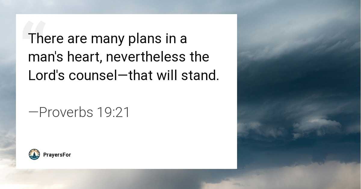 Proverbs 19:21