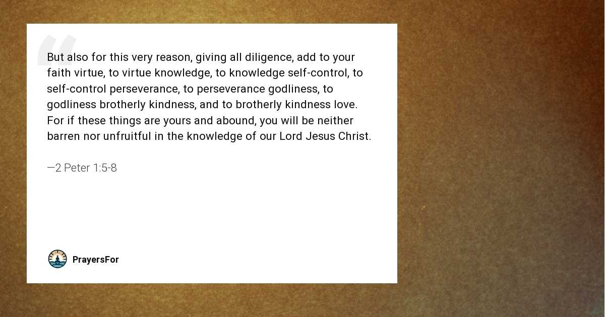 2 Peter 1:5-8