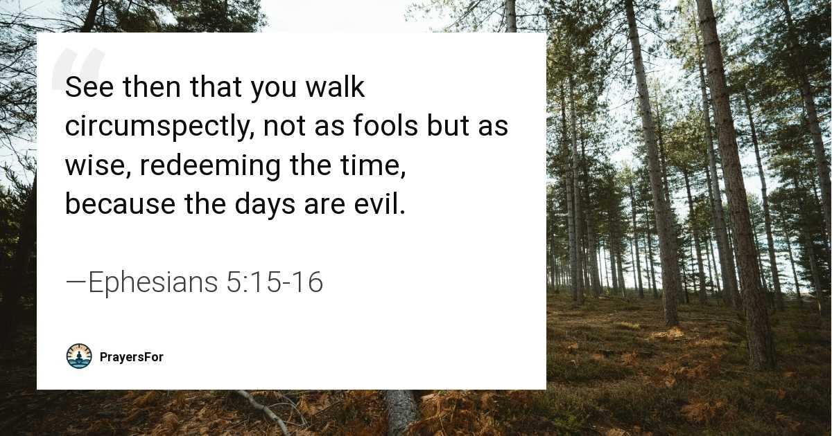 Ephesians 5:15-16