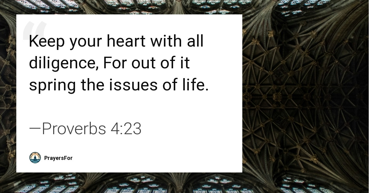Proverbs 4:23