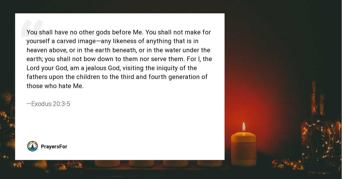 Exodus 20:3-5