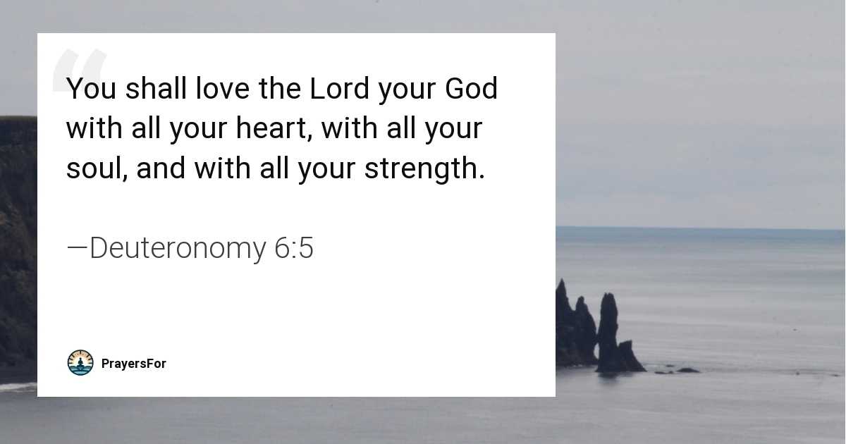 Deuteronomy 6:5