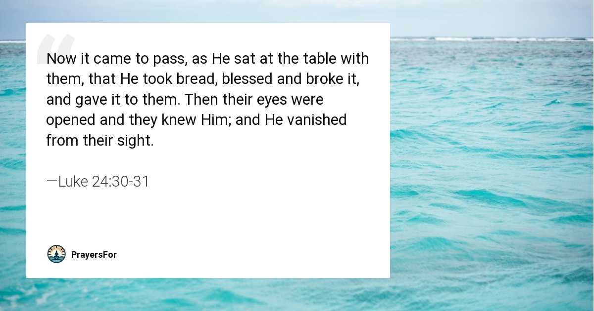 Luke 24:30-31