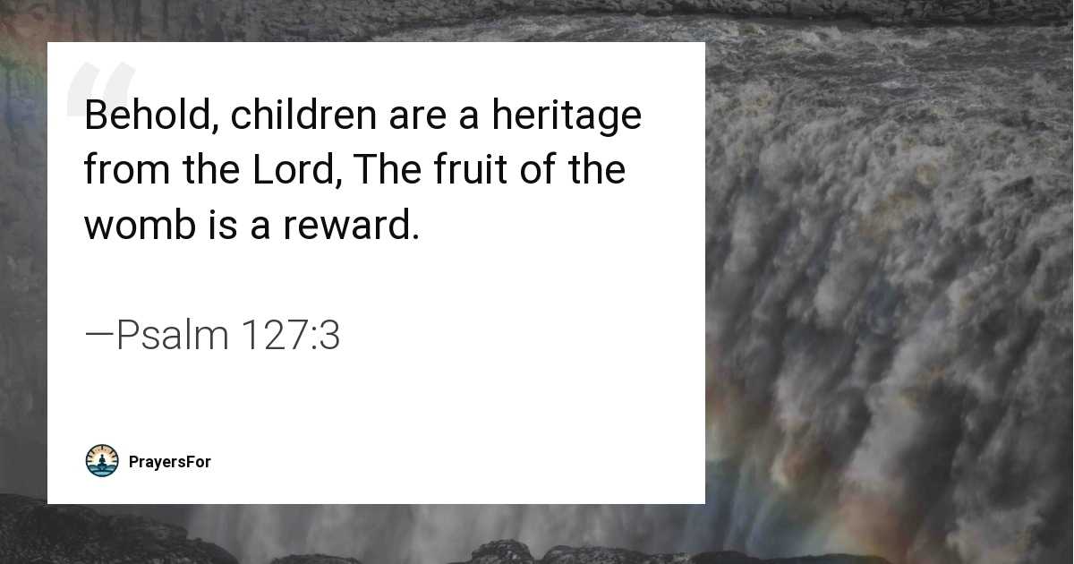 Psalm 127:3