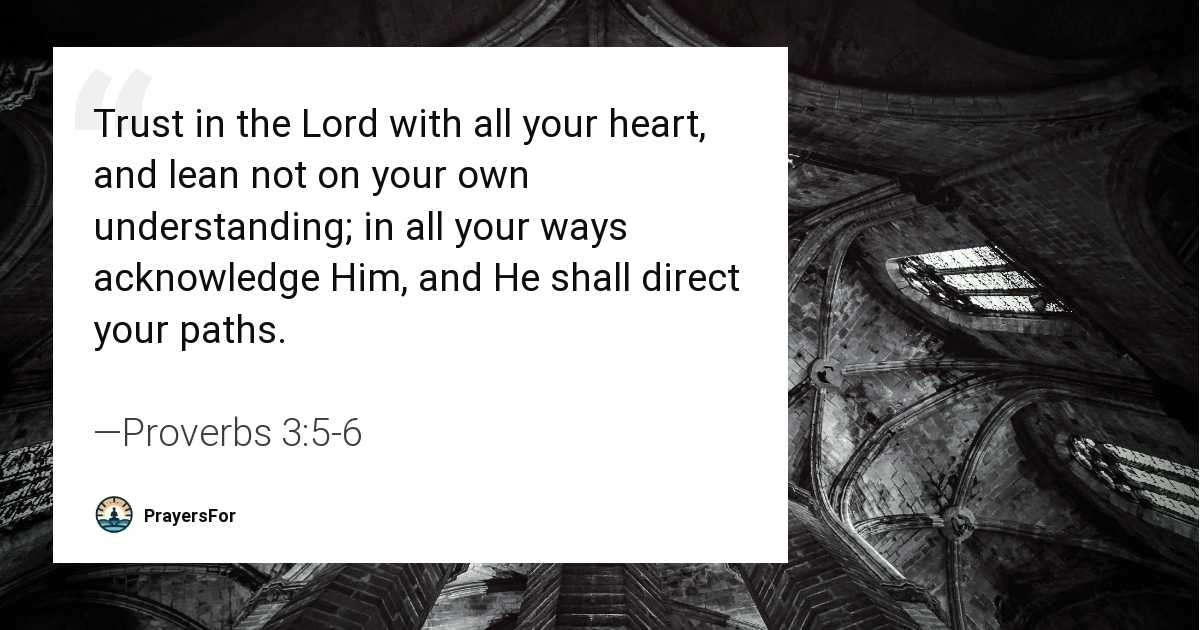 Proverbs 3:5-6